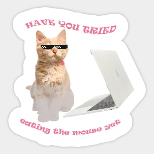 have you tried edting the mouse yet Sticker